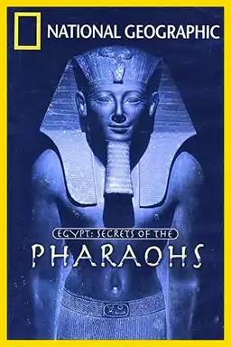 Egypt: Secrets of the Pharaohs