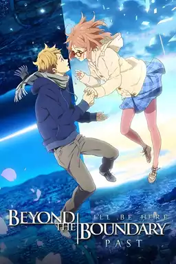 Beyond the Boundary: I'll Be Here – Past