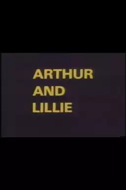 Arthur and Lillie