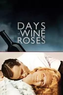 Days of Wine and Roses