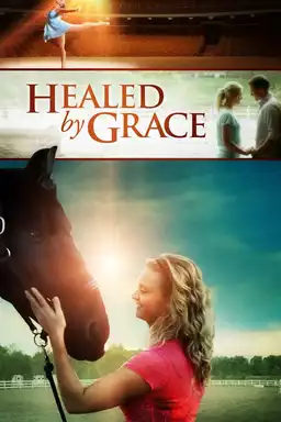 Healed by Grace