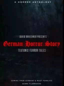 German Horror Story - Teutonic Terror Tales