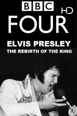 Elvis: The Rebirth of the King