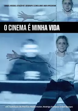 O Cinema é Minha Vida