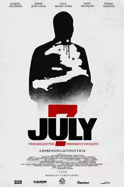July 7: Who Killed the President of Haiti?
