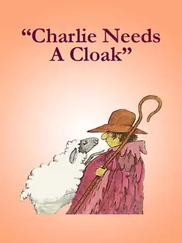 Charlie Needs a Cloak