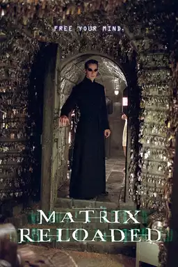 The Matrix Reloaded