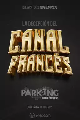 Historic Parking 1: The Deception of the French Channel