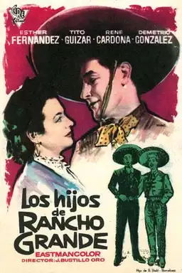 Los hijos de Rancho Grande