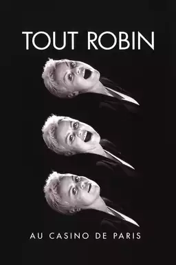 Tout Robin (Au Casino de Paris)