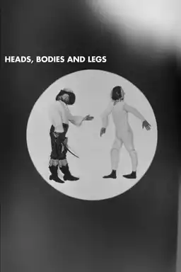 Heads, Bodies and Legs