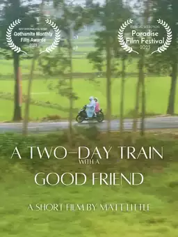 A Two-Day Train With A Good Friend