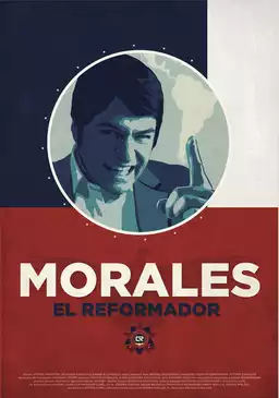 Morales, el reformador