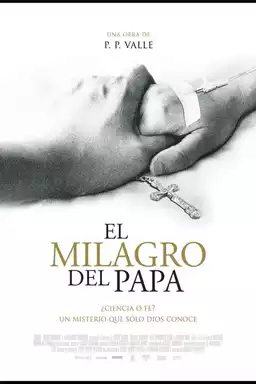 El milagro del Papa