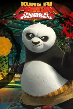 Kung Fu Panda: Legends of Awesomeness