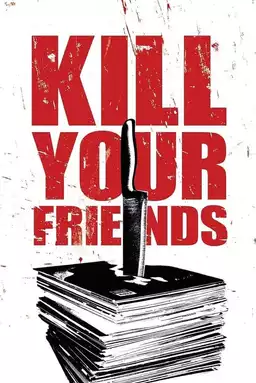 Kill Your Friends