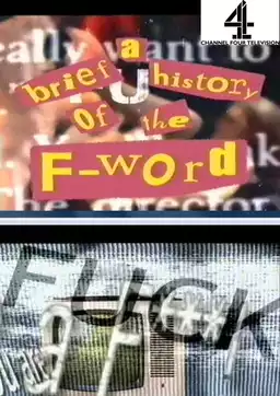 A Brief History of the F-Word