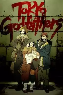 Tokyo Godfathers