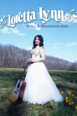 Loretta Lynn: Still a Mountain Girl