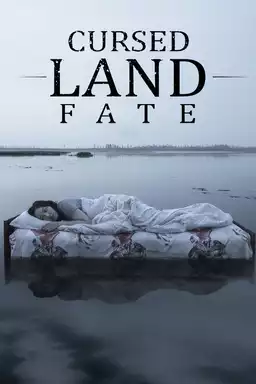 Cursed Land. Fate