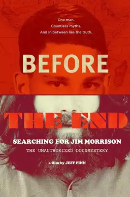 Before the End: Searching for Jim Morrison