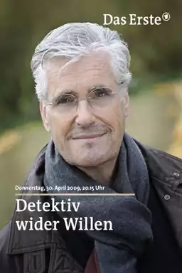 Detektiv wider Willen