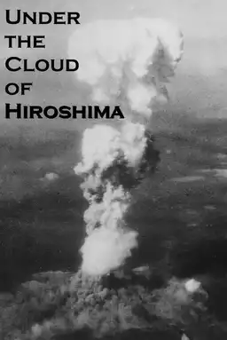 Under the Cloud of Hiroshima