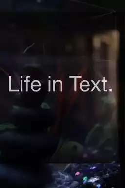 Life in Text.