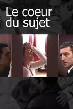 Le Cœur du sujet