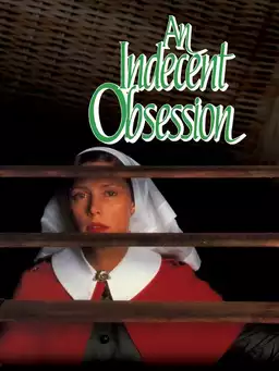 An Indecent Obsession