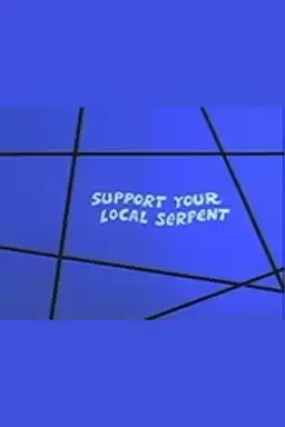 Support Your Local Serpent