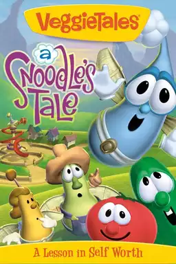 VeggieTales: A Snoodle's Tale