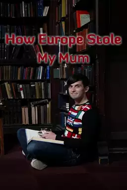 How Europe Stole My Mum