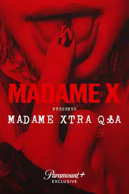 Madame X Presents: Madame Xtra Q&A