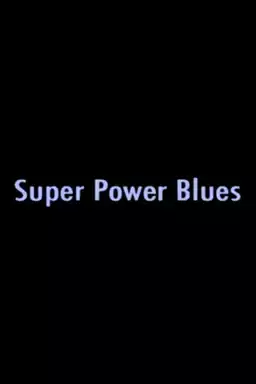 Super Power Blues