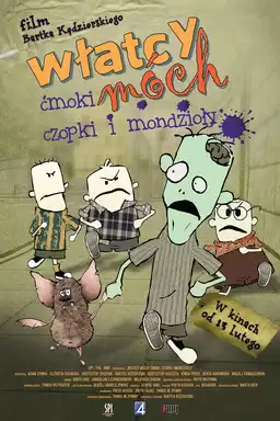 Włatcy móch. Ćmoki, Czopki and Mondzioły