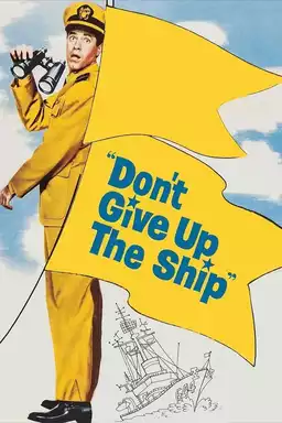 Don't Give Up the Ship