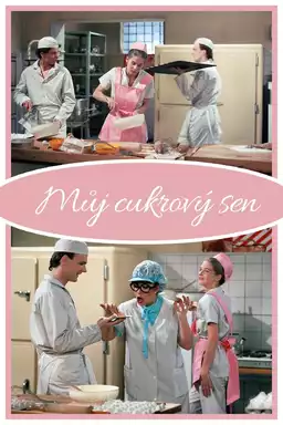 Můj cukrový sen