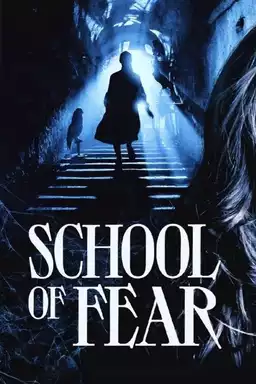 School of Fear