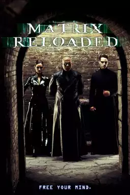 The Matrix Reloaded