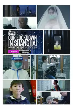 COVID: Our Lockdown In Shanghai