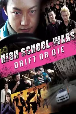 High School Wars: Drift or Die!