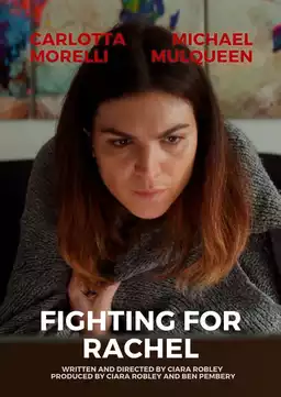 Fighting For Rachel