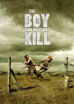 The Boy Who Wouldn't Kill