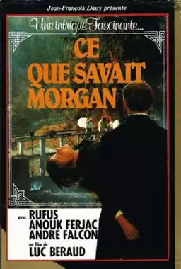 Ce que savait Morgan