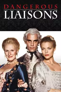 Dangerous Liaisons