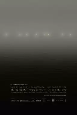 My Heart is a Void, the Void is a Mirror - Odessa Episode