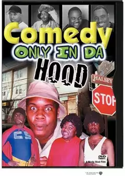 Comedy Only in da Hood