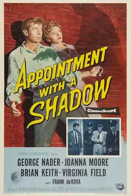 Appointment with a Shadow