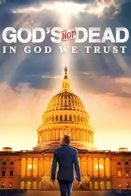 God's Not Dead: In God We Trust